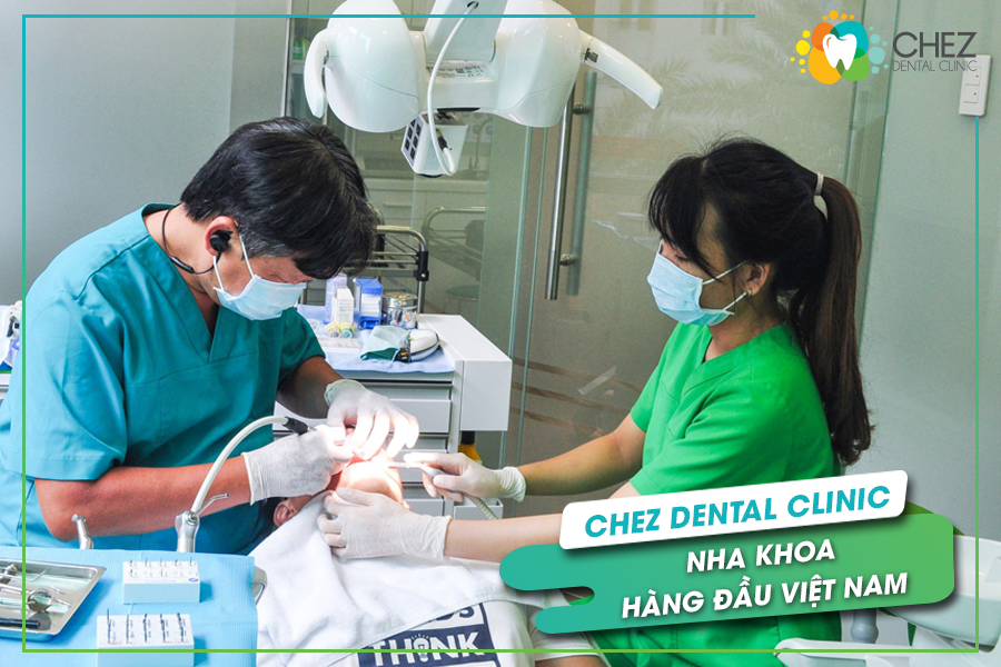 Chez Dental Clinic - Nha khoa hàng đầu Việt Nam