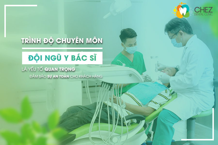 Trình độ chuyên môn của đội ngũ y bác sĩ là yếu tố quan trọng
