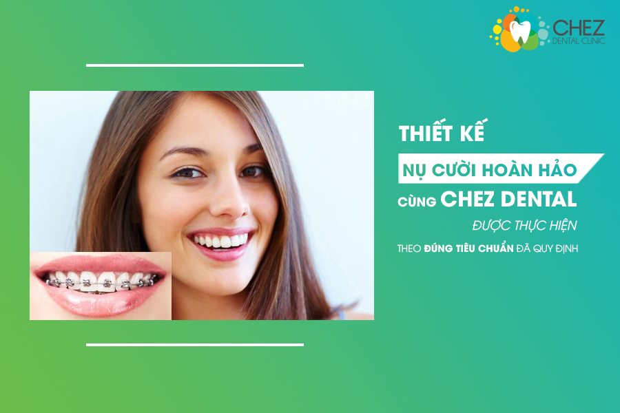 Nụ cười hoàn hảo cùng Chez Dental Clinic