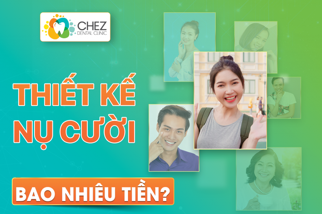 THIẾT KẾ NỤ CƯỜI BAO NHIÊU TIỀN?